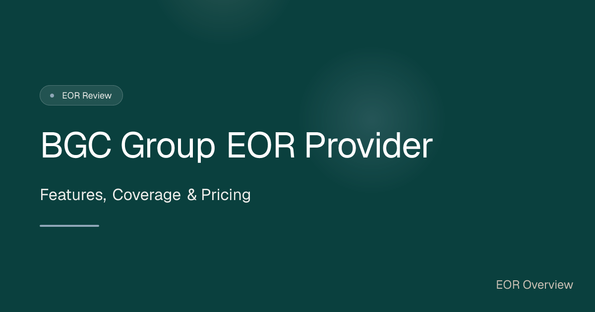 BGC Group EOR Review - Pricing, Features & Alternatives