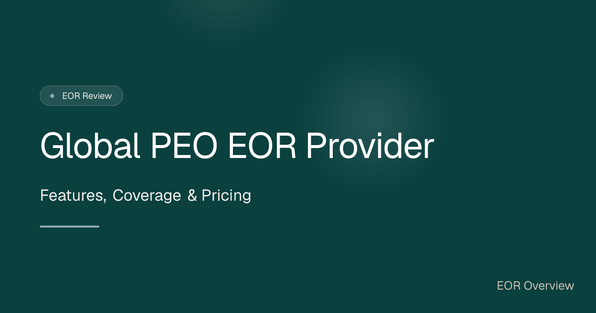 Global PEO EOR Review - Pricing, Features & Alternatives