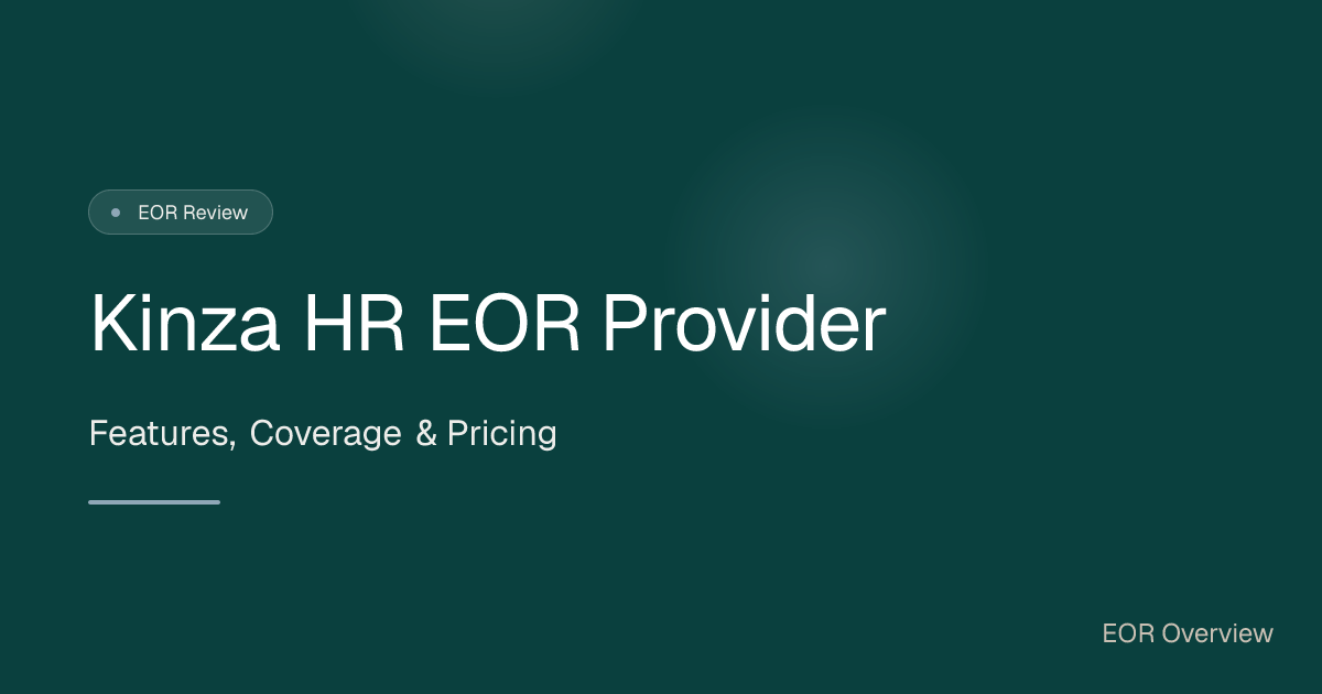 Kinza HR EOR review 2026: pricing, verdict & alternatives